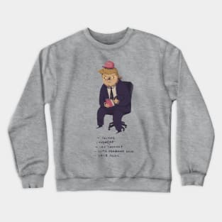 trump to-do list Crewneck Sweatshirt